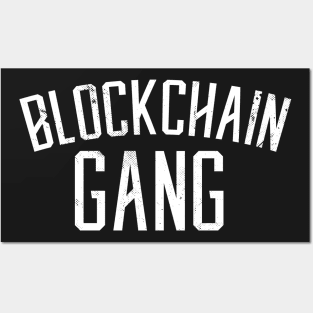 Blockchain Gang Posters and Art
